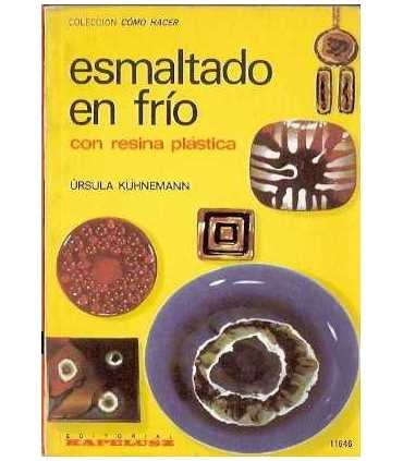 Esmaltado en frío con resina plástica