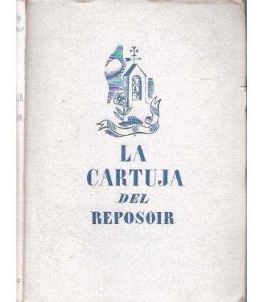La Cartuja del Reposoir