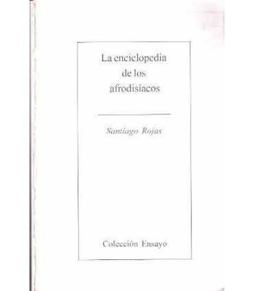 La enciclopedia de los afrodisíacos