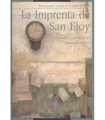 La imprenta de San Eloy. Pinturas y dibujos de Joaquín Sáenz