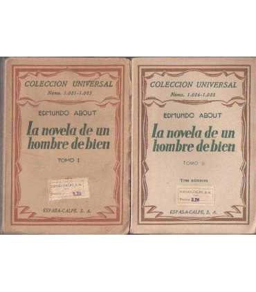 La novela de un hombre de bien. Tomo I y II