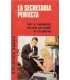 La secretaria perfecta. Todos los conocimientos necesarios para triunfar en esta profesión.