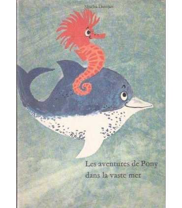 Les aventures de Pony dans la vaste mer