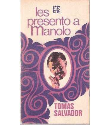 Les presento a Manolo