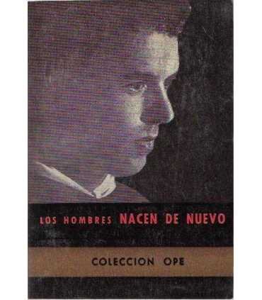 Los hombres nacen de nuevo