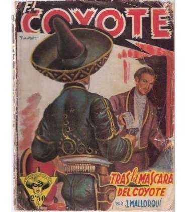 El Coyote. Tras la máscara del coyote
