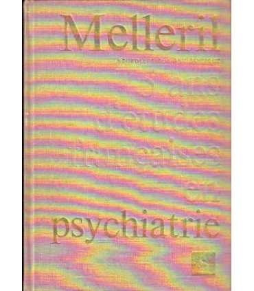Melleril Neuroleptique Anxiolytique. 5 ans d'etudes françaises en psychiatrie.