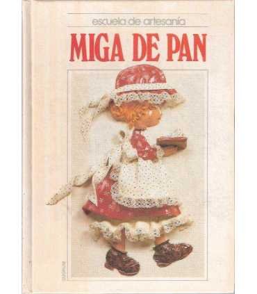 Miga de pan. Escuela de Artesanía