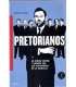 Pretorianos. De dónde vienen y adónde van los fontaneros de la Moncloa