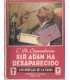 Sir Adam ha desaparecido