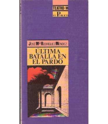 Última batalla en El Pardo