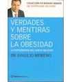 Verdades y mentiras sobre la obesidad