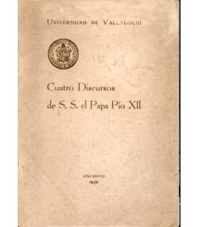 Cuatro discursos de SS. el Papa Pío XII