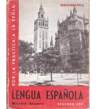 Lengua Española. Segundo año. Por la práctica a la regla