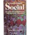 Competencia Social. El cambio del comportamiento individual en la comunidad