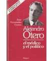 Alejandro Otero, el médico y el político