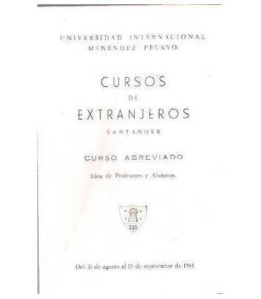 Cursos de extranjeros. Curso abreviado. Lista de profesores y alumnos. Santander 1981