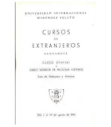 Cursos de extranjeros. Filología hispánica. Lista de profesores y alumnos. Santander 1982