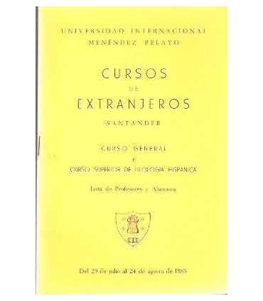 Cursos de extranjeros. Filología hispánica. Lista de profesores y alumnos. Santander 1985