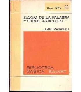 Elogio de la palabra y otros artículos