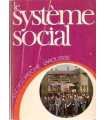 Le système social