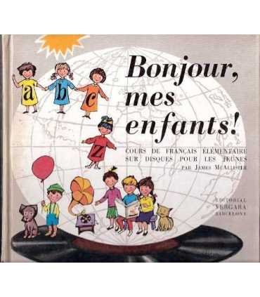 Bonjour mes enfants!
