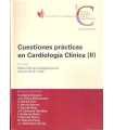 Cuestiones prácticas en cardiología Clínica (II)