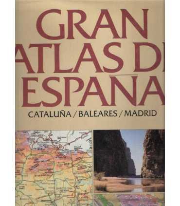 Gran Atlas de España. Tomo 3 (Cataluña/Baleares/Madrid)