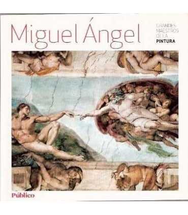 Grandes Maestros de la Pintura: Miguel Ángel