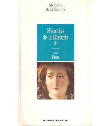 Historias de la Historia (I)