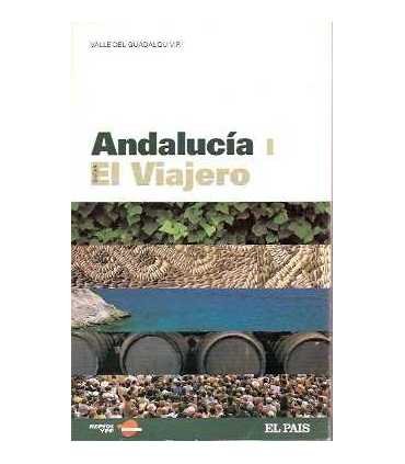 Andalucía I, El Viajero. Valle del Guadalquivir.