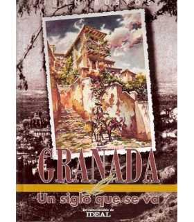 Granada Un siglo que se va