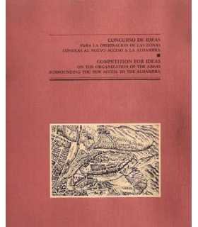Concurso de Ideas para la ordenación de las zonas conexas al nuevo acceso a la Alhambra
