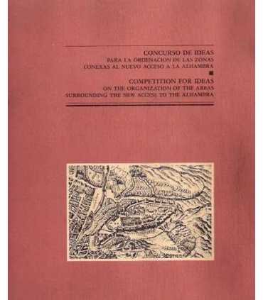 Concurso de Ideas para la ordenación de las zonas conexas al nuevo acceso a la Alhambra