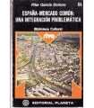 España Mercado Común: una integración problemática