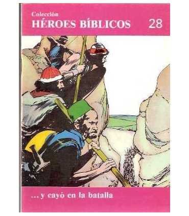 ...y cayó en la batalla