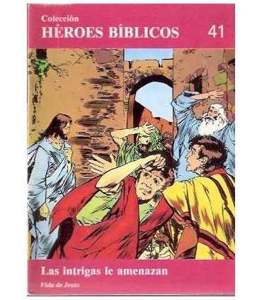 Las intrigas le amenazan. Vida de Jesús