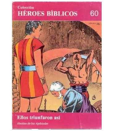 Ellos triunfaron así