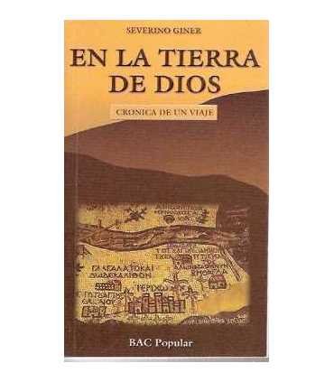 En la tierra de Dios. Crónica de un viaje