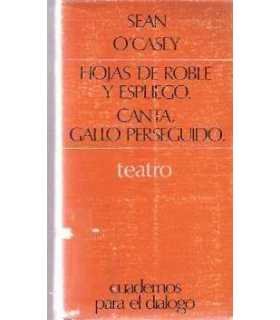 Hojas de roble y espliego. Canta, gallo perseguido