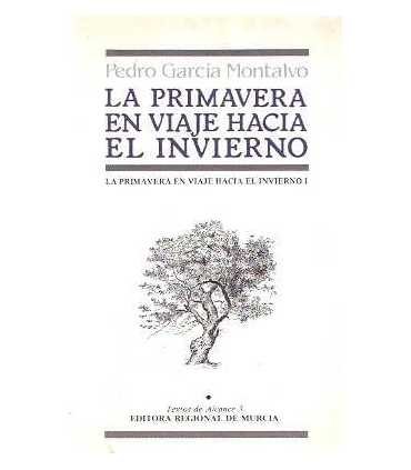 La primavera en viaje hacia el invierno