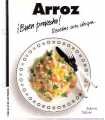 Arroz ¡Buen provecho! Recetas con chispa