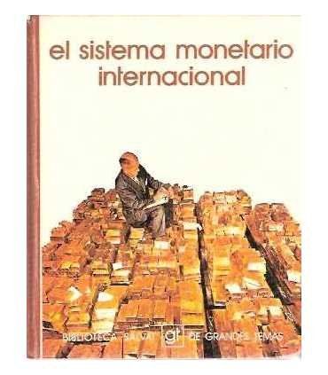 El sistema monetario internacional