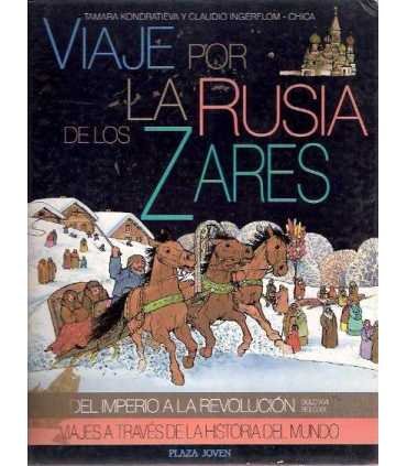 Viaje por la Rusia de los Zares
