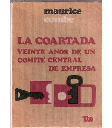 La coartada. Veinte años de un comité central