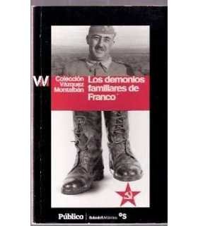 Los demonios familiares de Franco