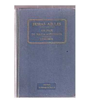 Un paje de María Antonieta. Horas Azules Tomo VI