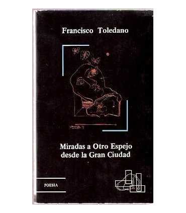 Miradas a otro espejo desde la gran ciudad