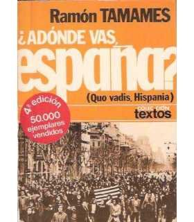 ¿Adónde vas, España? (Quo vadis, Hispania)