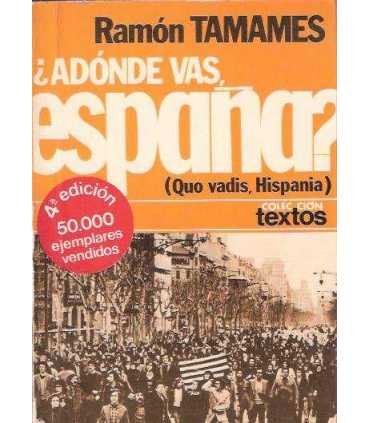 ¿Adónde vas, España? (Quo vadis, Hispania)